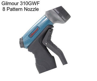 Gilmour 310GWF 8 Pattern Nozzle