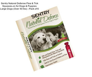 Sentry Natural Defense Flea & Tick Squeeze-on for Dogs & Puppies Large Dogs (Over 40 lbs) - Pack of 6