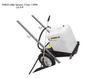 FIMCO Utility Sprayer, 5 Gal, 1 GPM LG-5-P