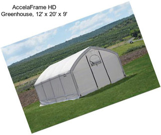 AccelaFrame HD Greenhouse, 12\' x 20\' x 9\'