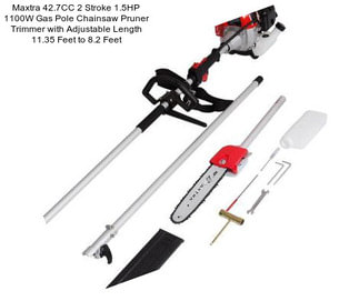 Maxtra 42.7CC 2 Stroke 1.5HP 1100W Gas Pole Chainsaw Pruner Trimmer with Adjustable Length 11.35 Feet to 8.2 Feet