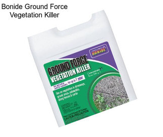 Bonide Ground Force Vegetation Killer