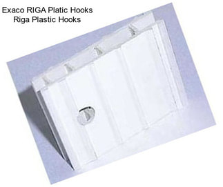 Exaco RIGA Platic Hooks Riga Plastic Hooks