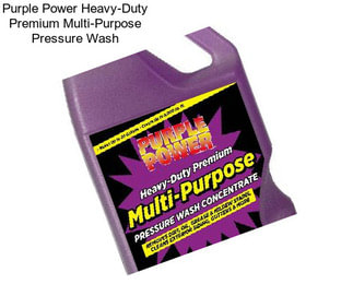 Purple Power Heavy-Duty Premium Multi-Purpose Pressure Wash