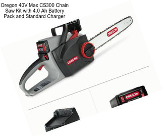 Oregon 40V Max CS300 Chain Saw Kit with 4.0 Ah Battery Pack and Standard Charger