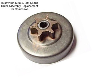 Husqvarna 530057905 Clutch Drum Assembly Replacement for Chainsaws