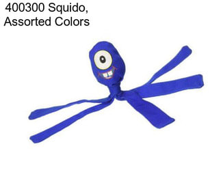 400300 Squido, Assorted Colors