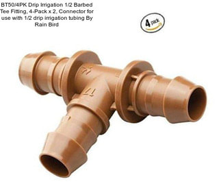 BT50/4PK Drip Irrigation 1/2\
