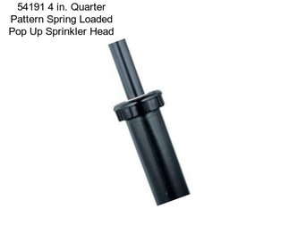 54191 4 in. Quarter Pattern Spring Loaded Pop Up Sprinkler Head