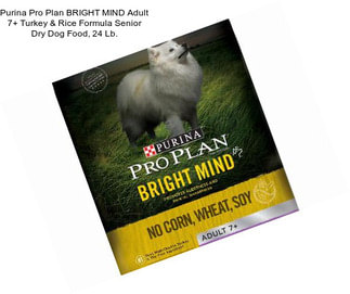 Purina Pro Plan BRIGHT MIND Adult 7+ Turkey & Rice Formula Senior Dry Dog Food, 24 Lb.