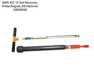 AMS 401.14 Soil Recovery Probe,Regular,SS,Hammer G8094536