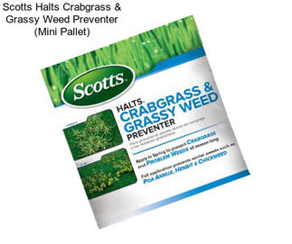 Scotts Halts Crabgrass & Grassy Weed Preventer (Mini Pallet)