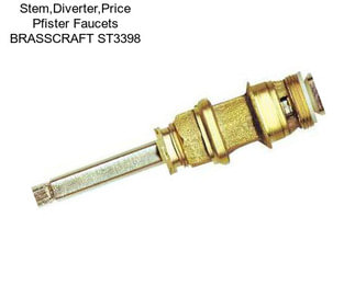 Stem,Diverter,Price Pfister Faucets BRASSCRAFT ST3398