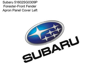 Subaru 51602SG0309P Forester-Front Fender Apron Panel Cover Left