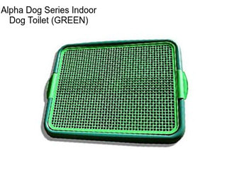 Alpha Dog Series Indoor Dog Toilet (GREEN)