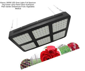 Ktaxon 1800W LED Grow Lights Full Spectrum Veg Flower Lamp Panel Indoor Hydroponic Plant Garden Greenhouse Fruits Vegetables Medical