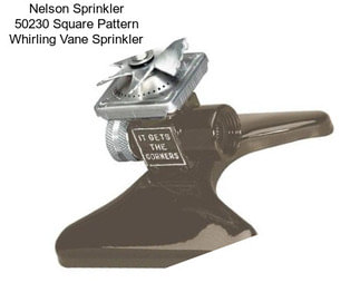Nelson Sprinkler 50230 Square Pattern Whirling Vane Sprinkler