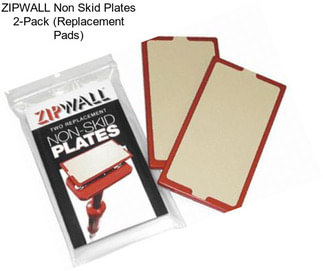 ZIPWALL Non Skid Plates 2-Pack (Replacement Pads)