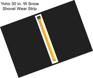 Yoho 30 in. W Snow Shovel Wear Strip