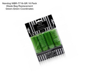 Nandog WBR-7716-GR 16 Pack Waste Bag Replacement Green-Green Coordinates