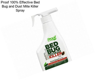 Proof 100% Effective Bed Bug and Dust Mite Killer Spray