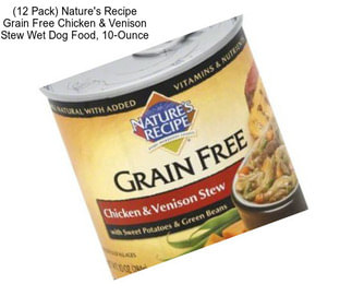 (12 Pack) Nature\'s Recipe Grain Free Chicken & Venison Stew Wet Dog Food, 10-Ounce