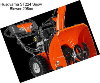 Husqvarna ST224 Snow Blower 208cc