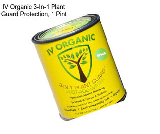 IV Organic 3-In-1 Plant Guard Protection, 1 Pint