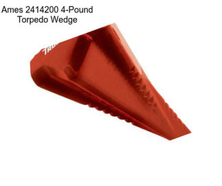 Ames 2414200 4-Pound Torpedo Wedge