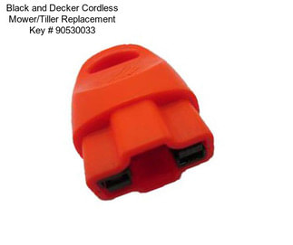 Black and Decker Cordless Mower/Tiller Replacement Key # 90530033