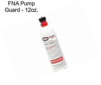 FNA Pump Guard - 12oz.