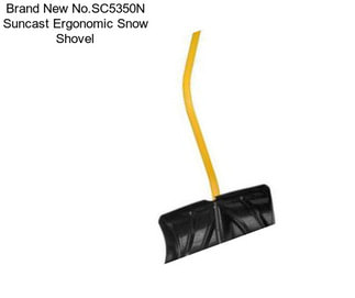 Brand New No.SC5350N Suncast Ergonomic Snow Shovel