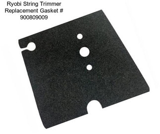 Ryobi String Trimmer Replacement Gasket # 900809009