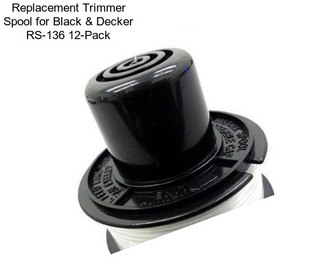 Replacement Trimmer Spool for Black & Decker RS-136 12-Pack