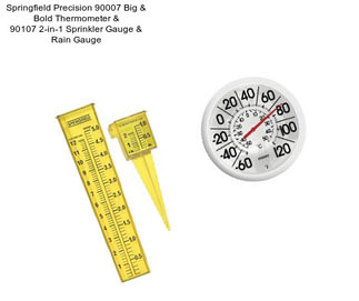 Springfield Precision 90007 Big & Bold Thermometer & 90107 2-in-1 Sprinkler Gauge & Rain Gauge