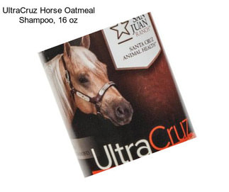 UltraCruz Horse Oatmeal Shampoo, 16 oz