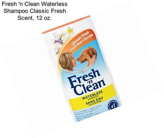 Fresh \'n Clean Waterless Shampoo Classic Fresh Scent, 12 oz.