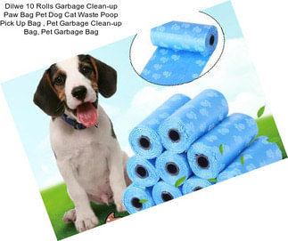 Dilwe 10 Rolls Garbage Clean-up Paw Bag Pet Dog Cat Waste Poop Pick Up Bag , Pet Garbage Clean-up Bag, Pet Garbage Bag