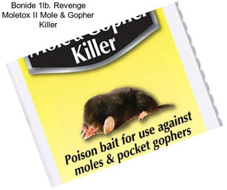 Bonide 1lb. Revenge Moletox II Mole & Gopher Killer