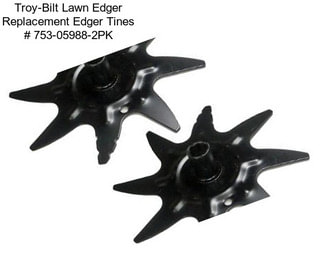 Troy-Bilt Lawn Edger Replacement Edger Tines # 753-05988-2PK