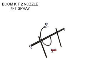 BOOM KIT 2 NOZZLE 7FT SPRAY