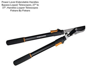 Power Lever Extendable Handles Bypass Lopper Telescopes, 27\'\' to 37\'\', Handles Lopper Telescopes Fiskars By Fiskars