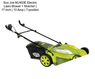 Sun Joe MJ403E Electric Lawn Mower + Mulcher | 17 inch | 13 Amp | 7-position