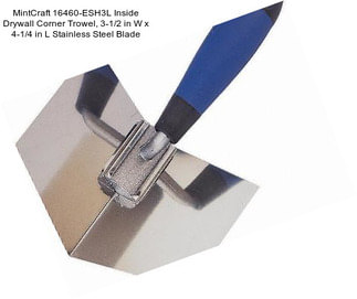 MintCraft 16460-ESH3L Inside Drywall Corner Trowel, 3-1/2 in W x 4-1/4 in L Stainless Steel Blade