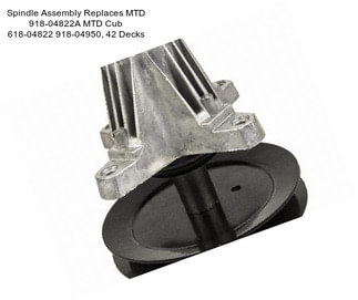 Spindle Assembly Replaces MTD 918-04822A MTD Cub 618-04822 918-04950, 42\