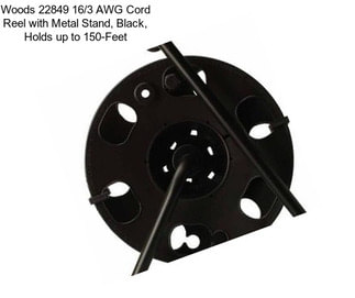 Woods 22849 16/3 AWG Cord Reel with Metal Stand, Black, Holds up to 150-Feet