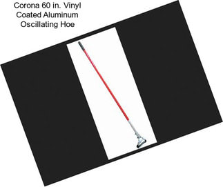 Corona 60 in. Vinyl Coated Aluminum Oscillating Hoe