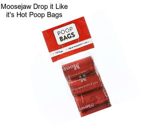 Moosejaw Drop it Like it\'s Hot Poop Bags