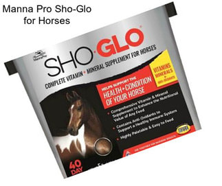 Manna Pro Sho-Glo for Horses