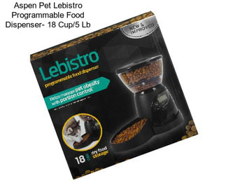 Aspen Pet Lebistro Programmable Food Dispenser- 18 Cup/5 Lb